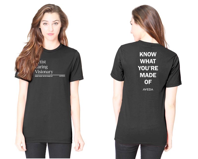 Aveda Shirt - Know What Youre Made Of
